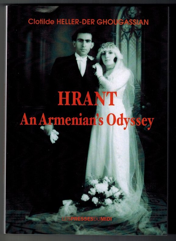 Hrant An Armenian’s Odyssey